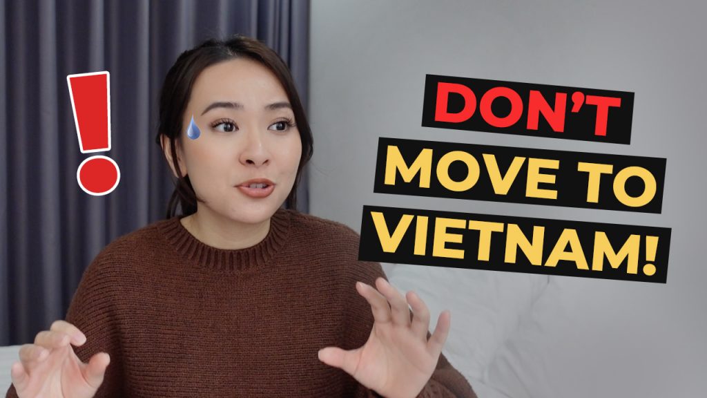 Reasons Why should NOT move to Vietnam